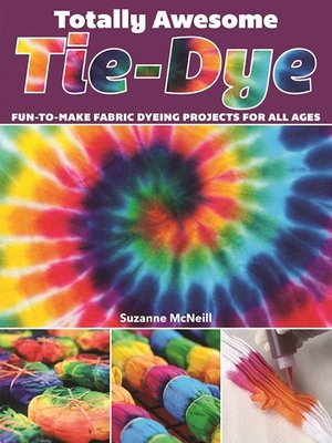 cover image of Totally Awesome Tie-Dye